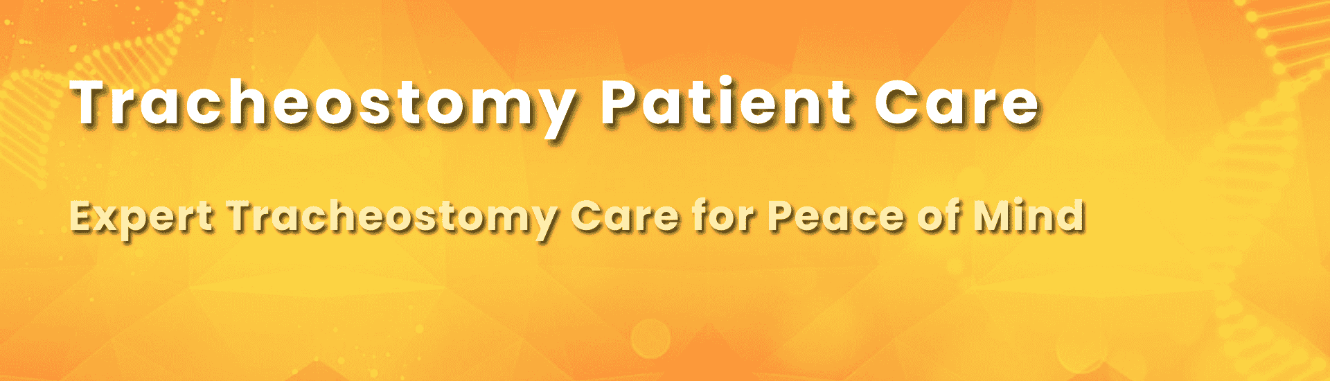 Tracheostomy Patient Care at Home